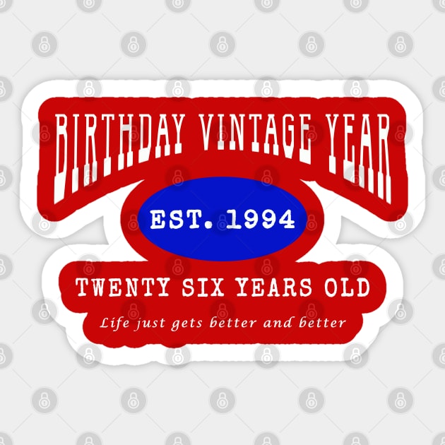 Birthday Vintage Year - Twenty Six Years Old Sticker by The Black Panther